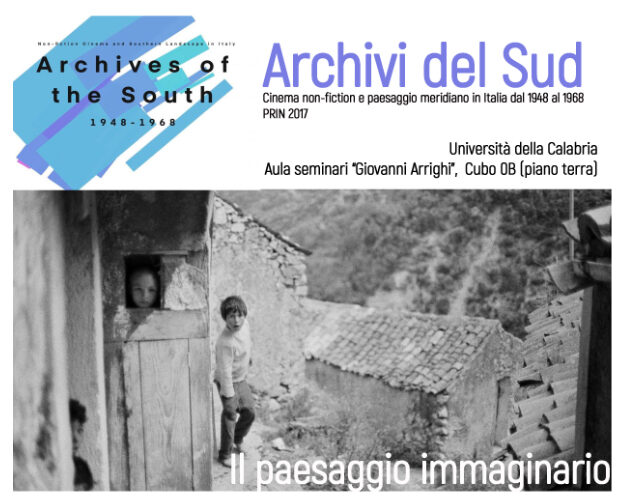 Unical: Il paesaggio immaginario. Workshop di apertura del progetto PRIN 2017 “Archivi del Sud”